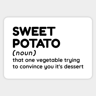 Sweet Potato - Funny Definition #1 Magnet
